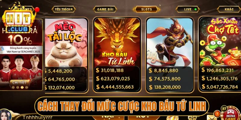 Cách thay đổi mức cược Kho báu tứ linh