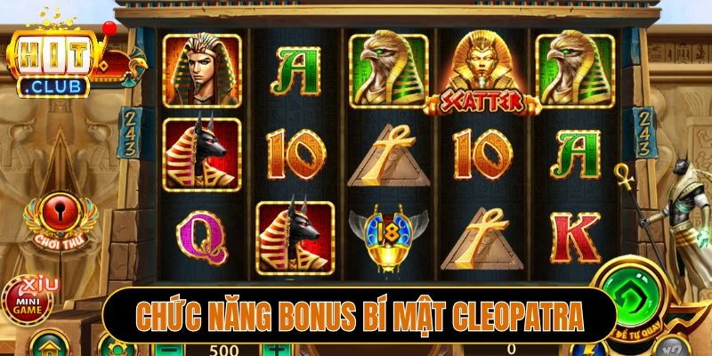 Chức năng Bonus Bí mật Cleopatra